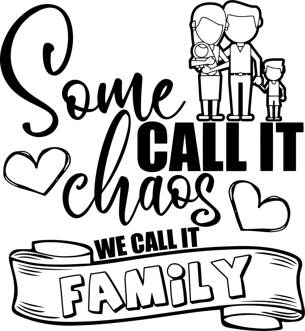 🏡Some Call it Chaos, We call it Family Pillow💙