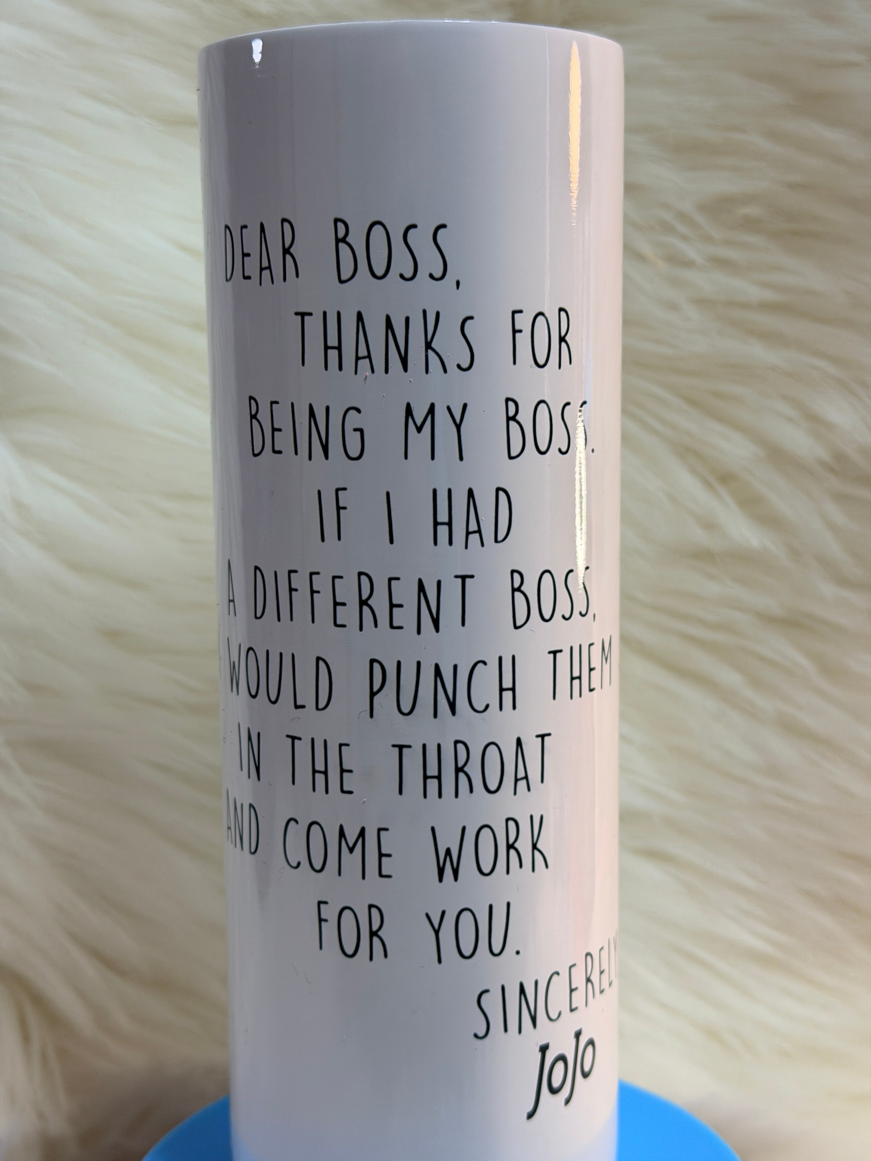 🥤Dear Boss Tumbler