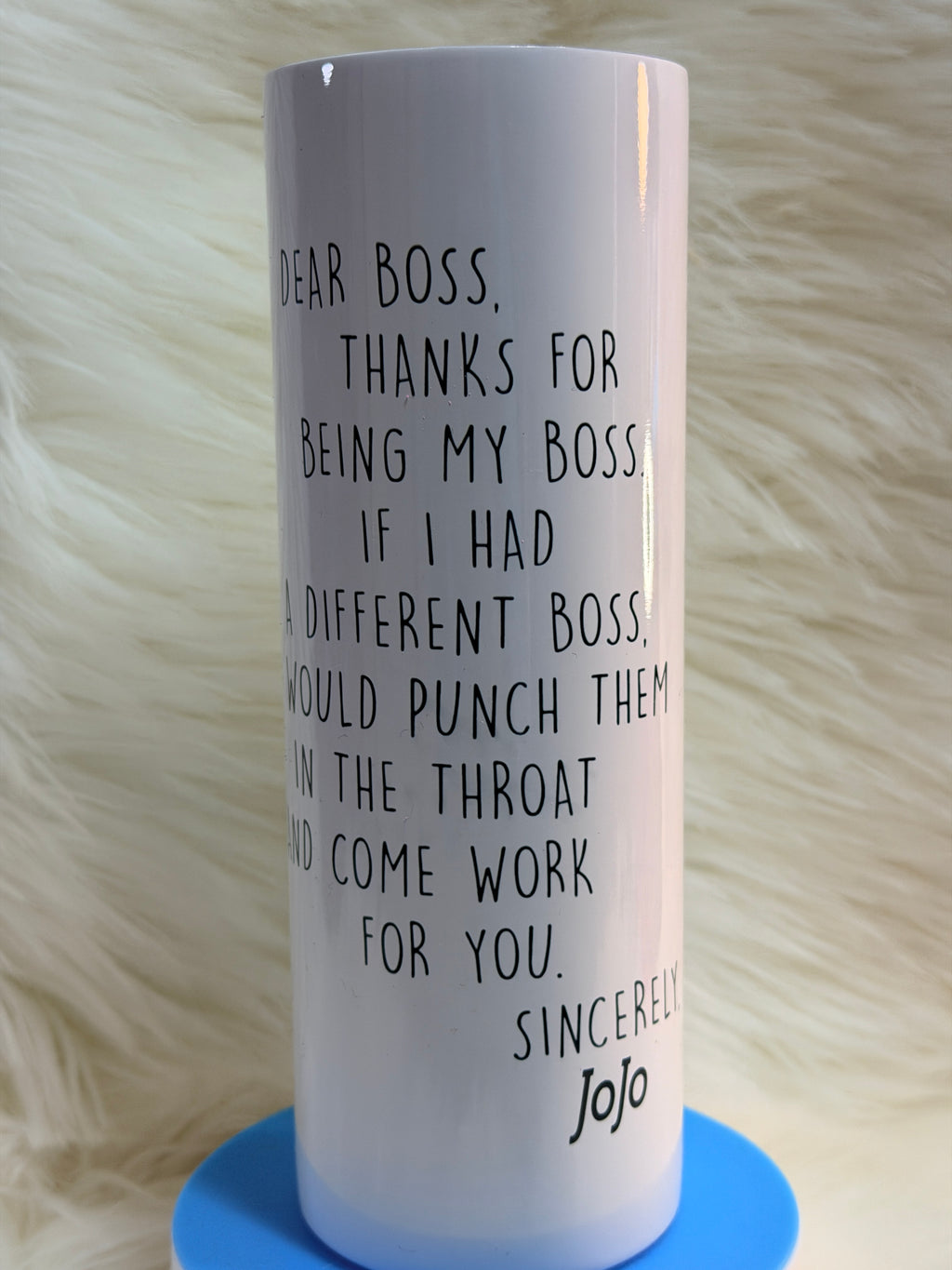 🥤Dear Boss Tumbler