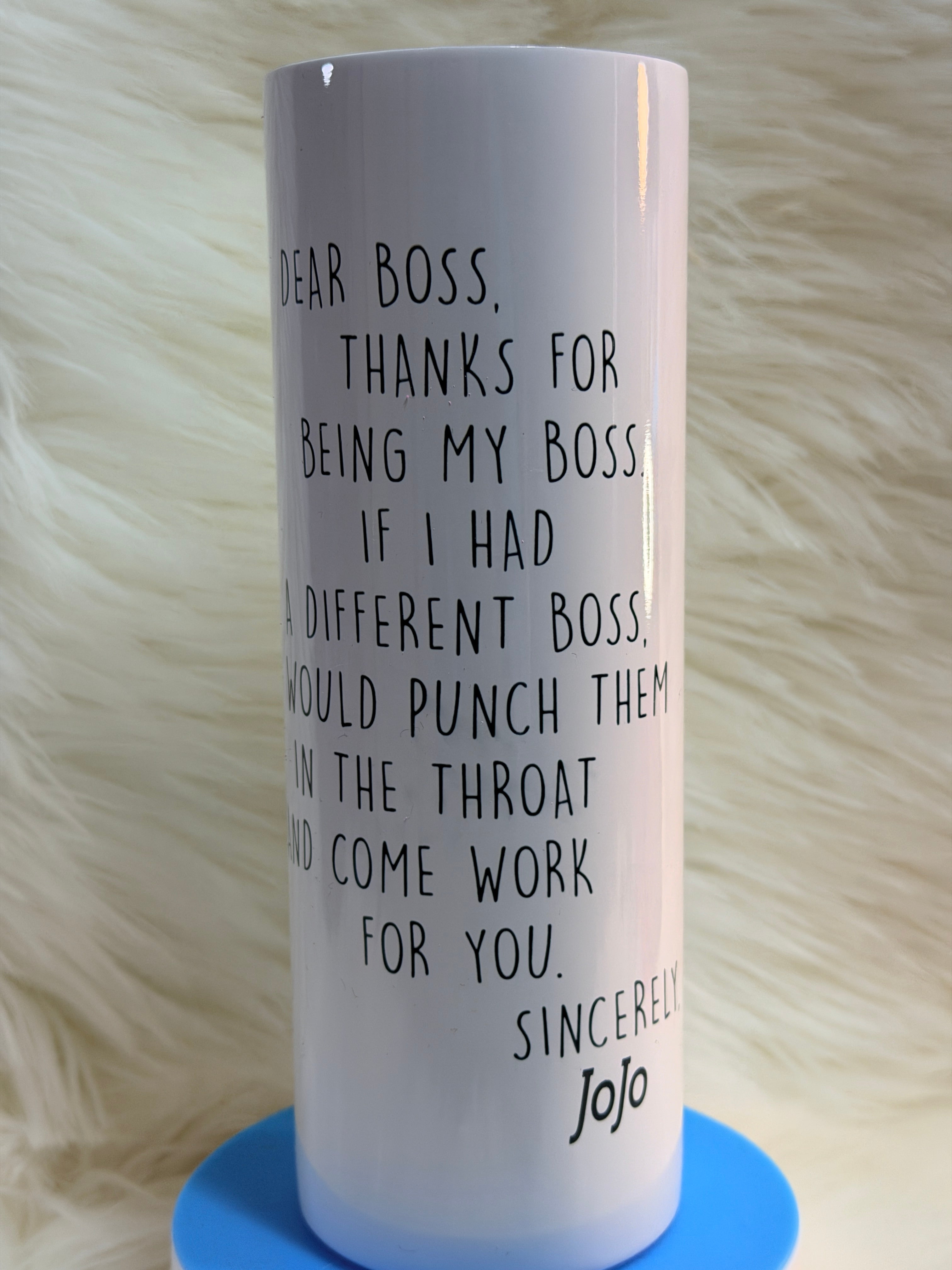 🥤Dear Boss Tumbler