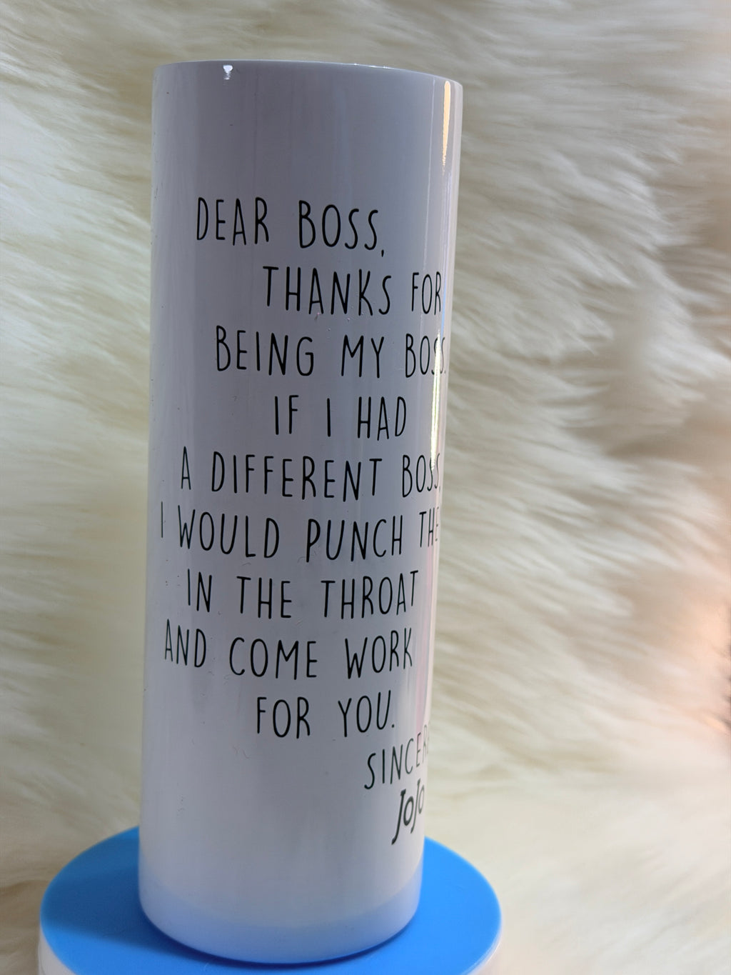 🥤Dear Boss Tumbler