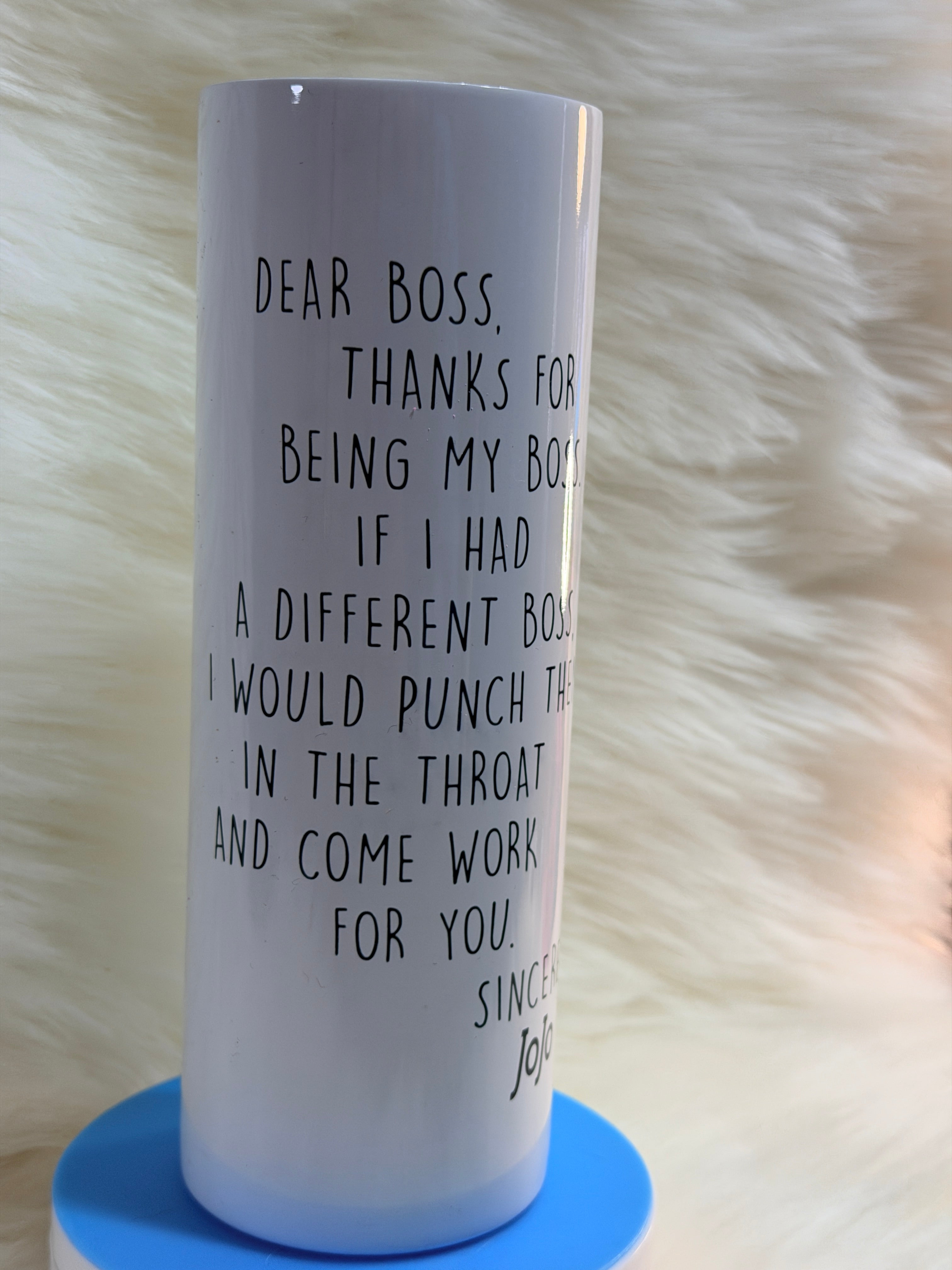 🥤Dear Boss Tumbler