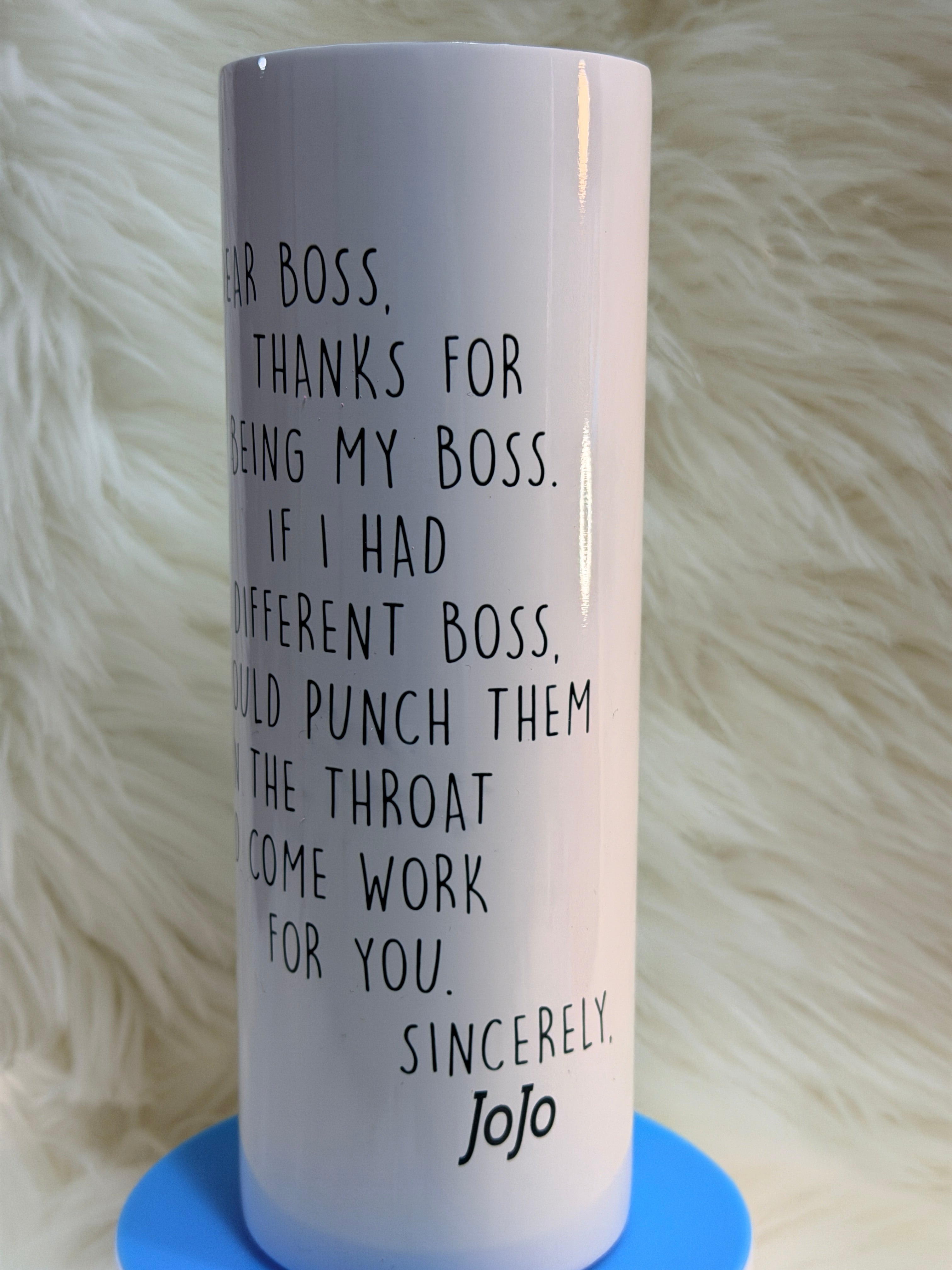 🥤Dear Boss Tumbler